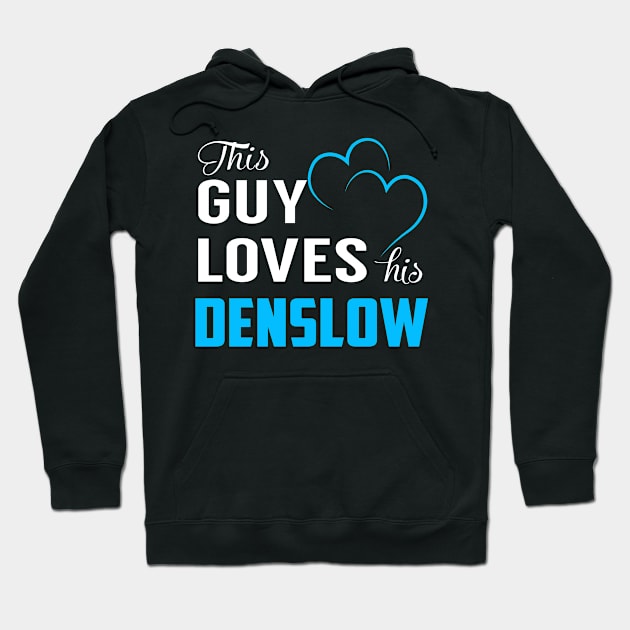 This Guy Loves His DENSLOW Hoodie by TrudiWinogradqa